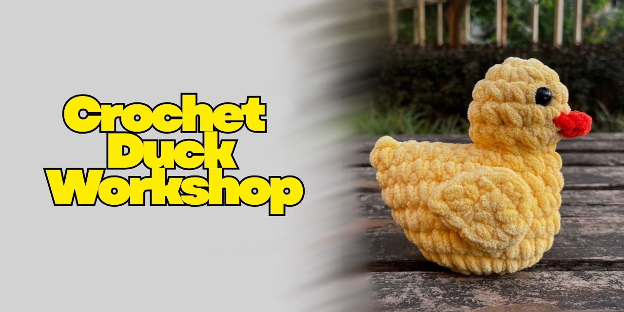media-desktop-crochet-duck-workshop-0-2026-8-3-t-16-10-21.jpg