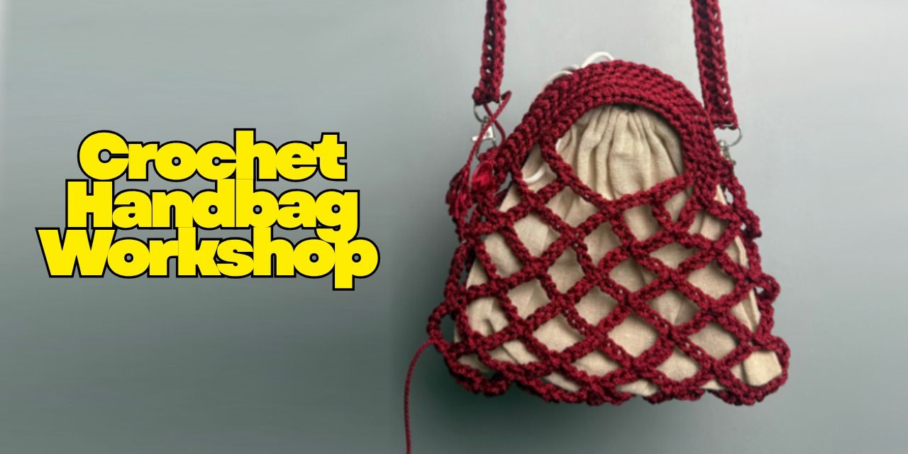 media-desktop-crochet-mesh-handbag-workshop-0-2026-9-2-t-7-42-15.jpg