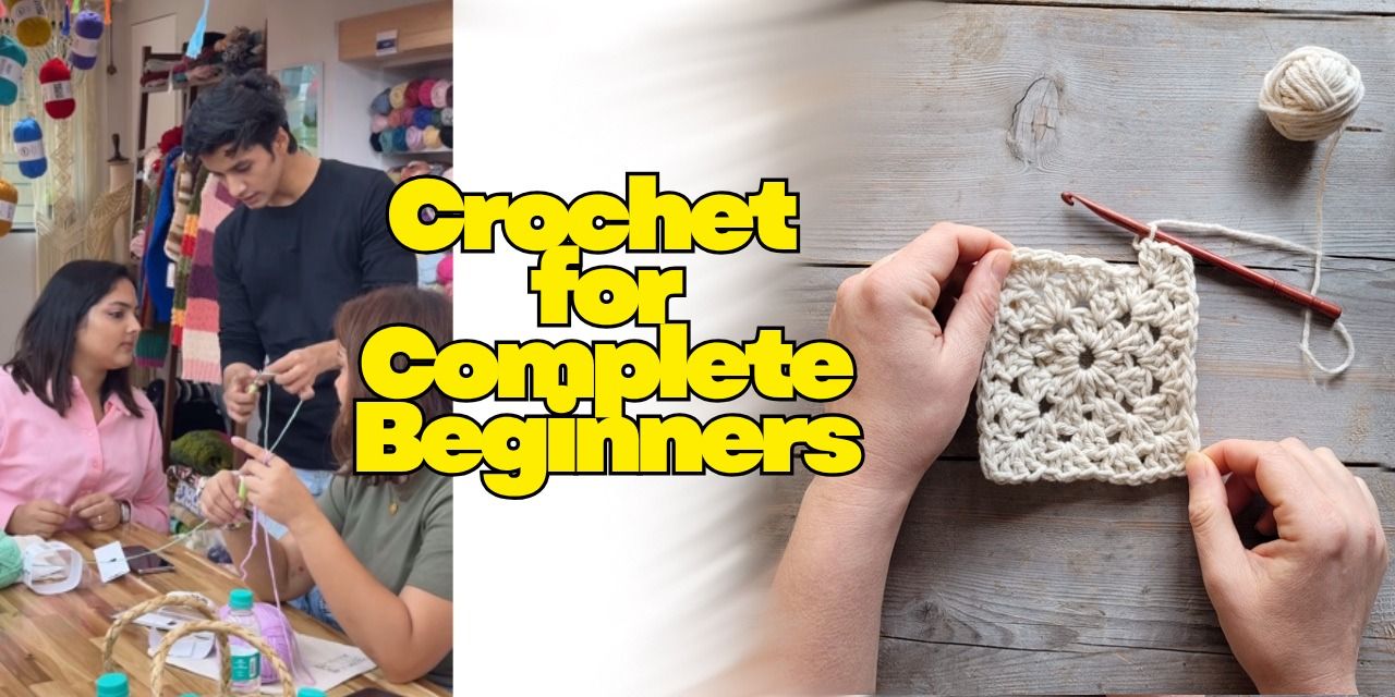 media-desktop-crochet-workshop-for-complete-beginners-0-2026-8-3-t-10-17-39.jpg
