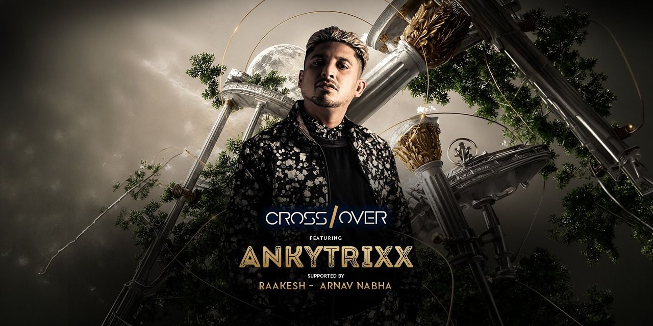 media-desktop-crossover-ft-ankytrixx-26th-sept-pangeo-0-2026-9-5-t-15-38-40.jpg