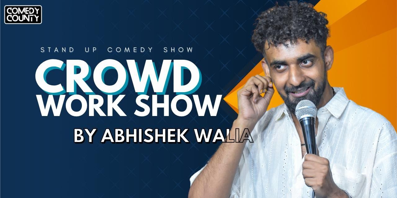 media-desktop-crowd-work-show-by-abhishek-walia-0-2023-5-6-t-5-14-36.jpg