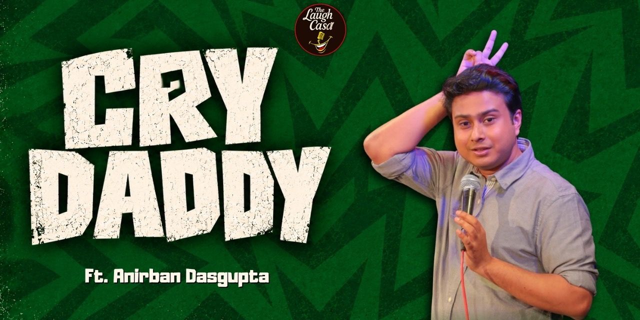 media-desktop-cry-daddy-ft-anirban-dasgupta-0-2026-10-15-t-16-45-49.jpg