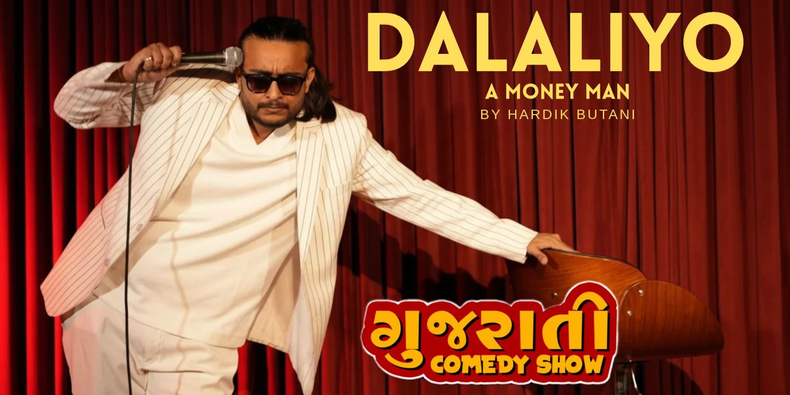 media-desktop-dalaliyo-a-gujarati-comedy-show-by-hardik-butani-0-2026-10-26-t-21-53-26.jpg