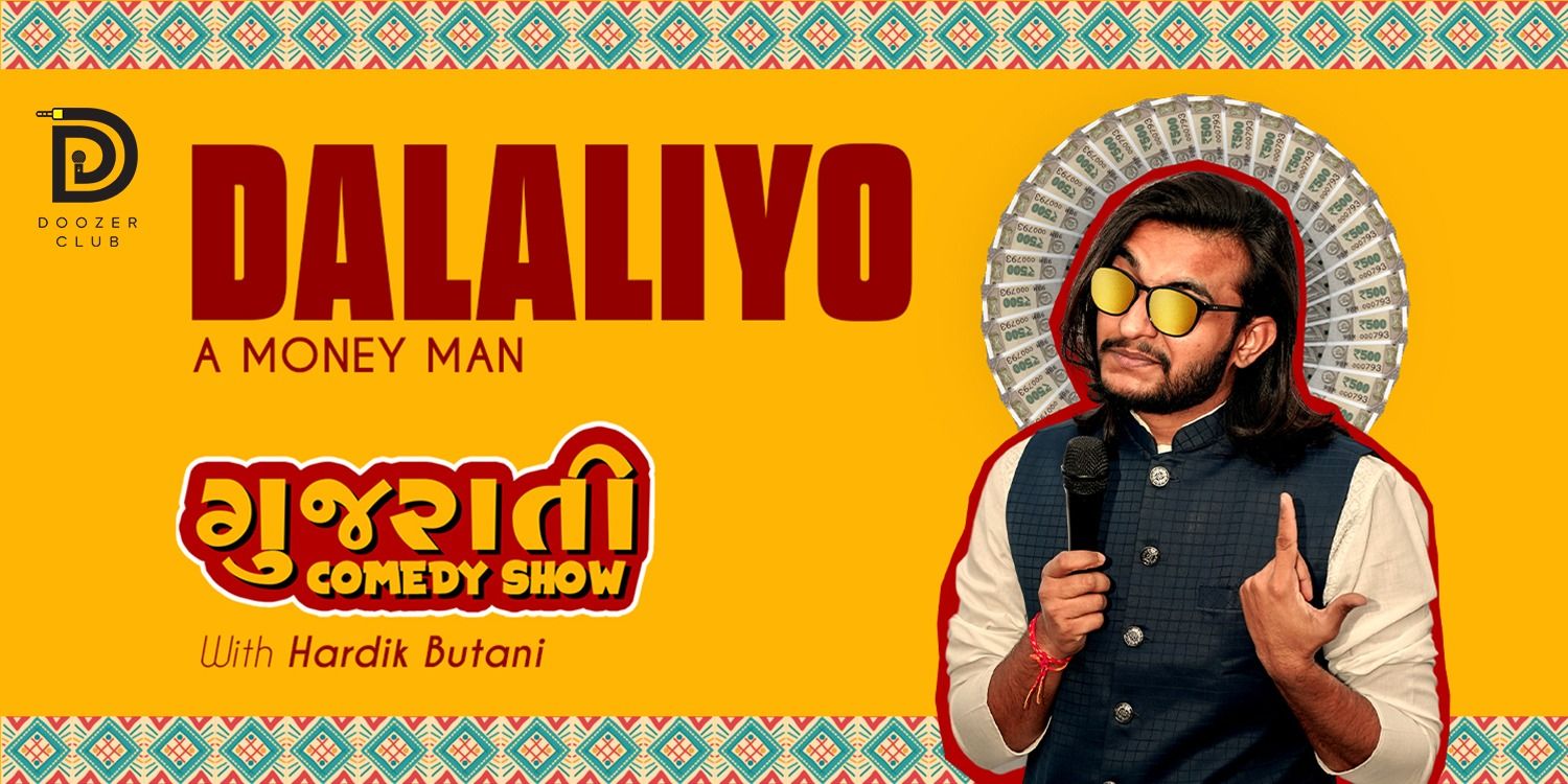 media-desktop-dalaliyo-a-gujarati-comedy-show-by-hardik-butani-0-2026-9-24-t-14-19-18.jpg