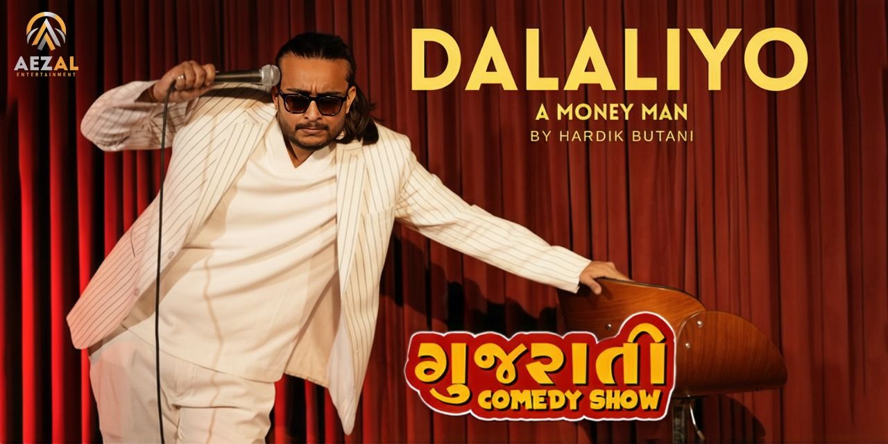 media-desktop-dalaliyo-gujarati-comedy-show-by-haardik-butani-0-2026-6-8-t-7-59-51.jpg