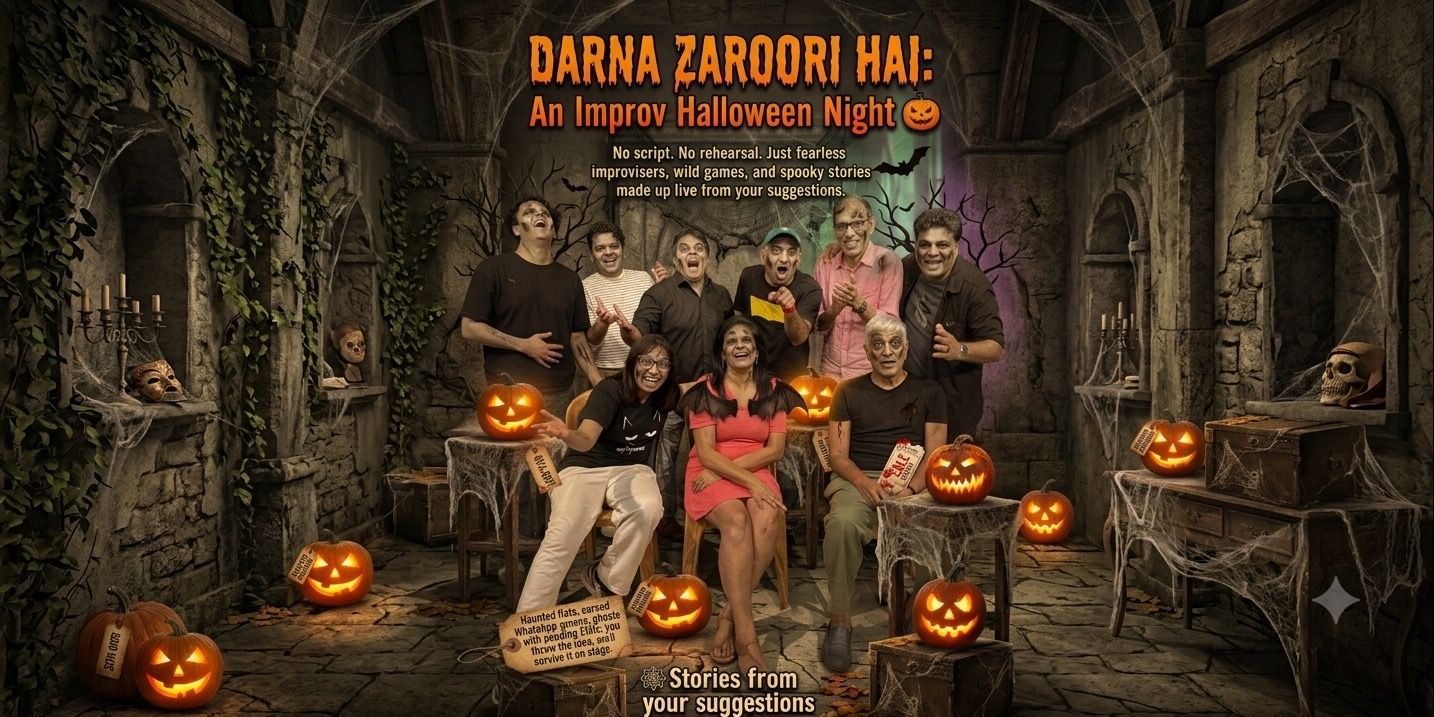 media-desktop-darna-zaroori-hai-an-improv-comedy-halloween-show-0-2026-10-21-t-10-36-23.jpg