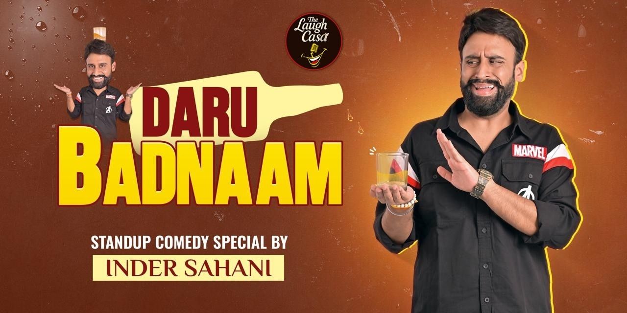 media-desktop-daru-badnaam-a-standup-comedy-show-by-inder-sahani-0-2025-12-23-t-11-34-47.jpg