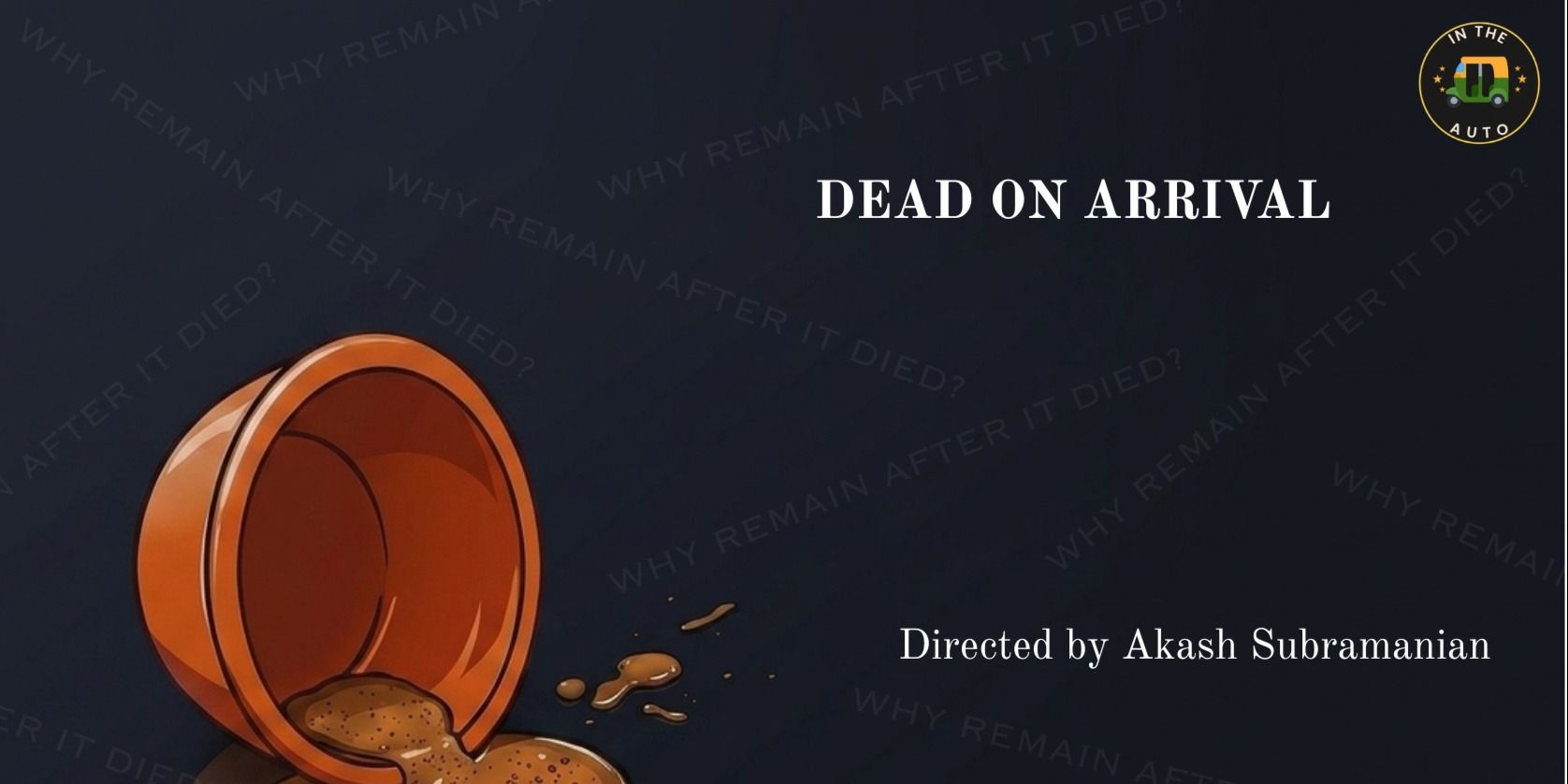 DEAD ON ARRIVAL