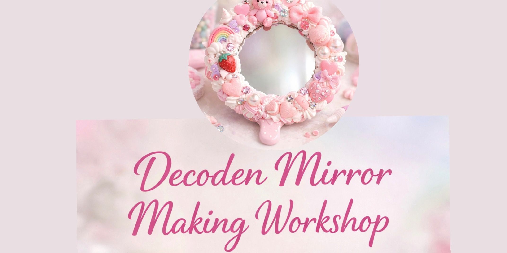 media-desktop-decoden-mirror-making-workshop-0-2026-2-14-t-11-9-15.jpg