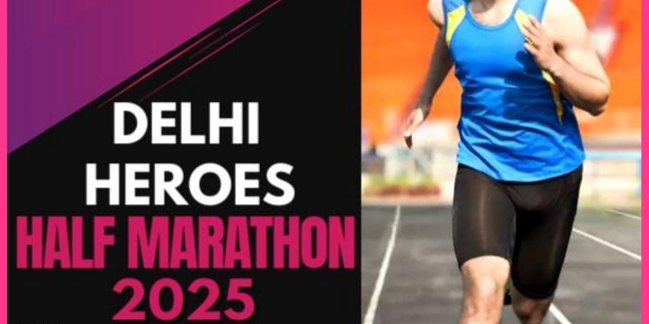media-desktop-delhi-heroes-half-marathon-0-2025-5-10-t-3-37-42.jpg