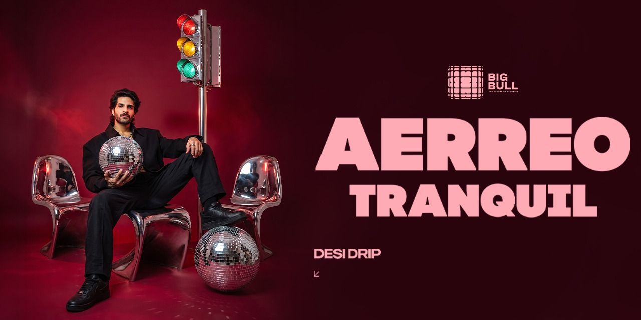 media-desktop-desi-drip-sundays-ft-aerreo-tranquil-0-2026-8-17-t-19-54-21.jpg