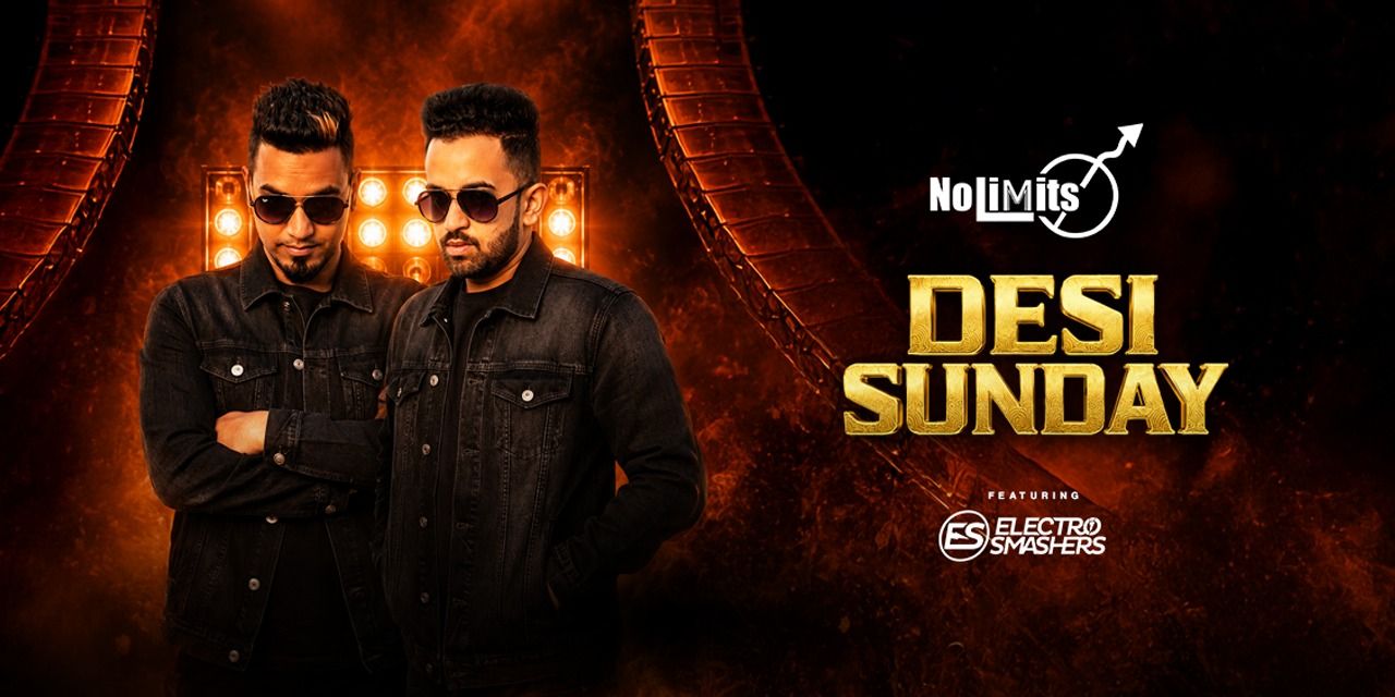 media-desktop-desi-sunday-ft-electro-smashers-0-2026-8-3-t-18-48-14.jpg