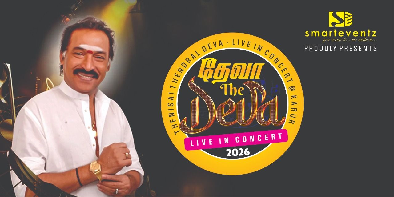 Deva the Deva Live n Concert Karur music-shows Event Tickets Karur ...