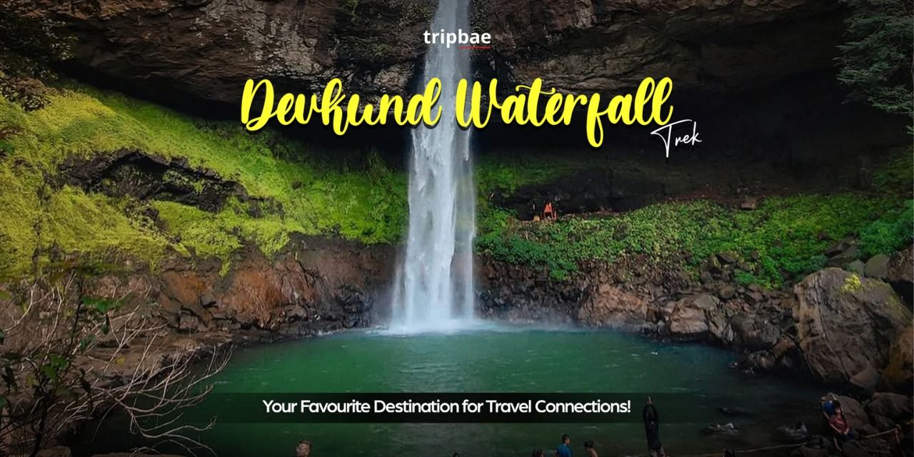 media-desktop-devkund-waterfalls-trek-by-tripbae-0-2026-5-29-t-12-43-54.jpg