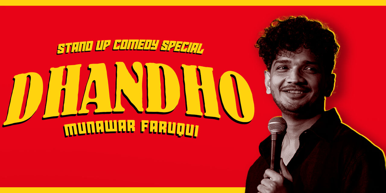 Dhandho by Munawar Faruqui in Mumbai