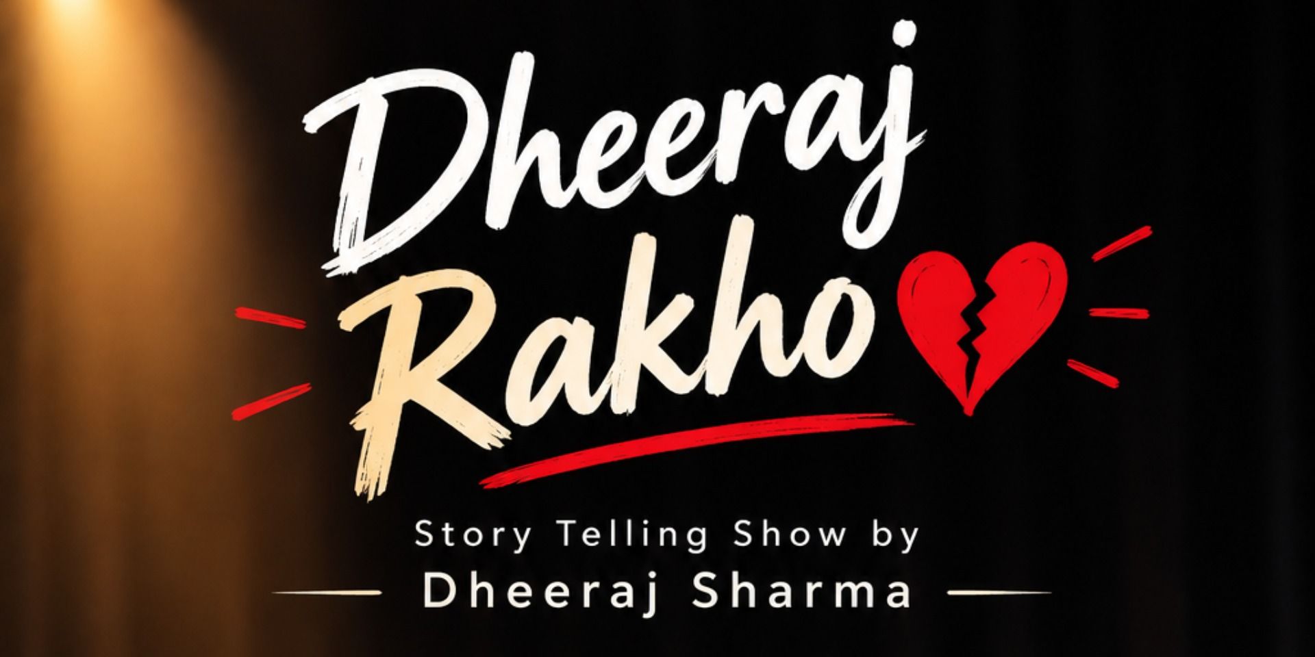 media-desktop-dheeraj-rakho-storytelling-by-dheeraj-sharma-0-2026-9-24-t-16-51-18.jpg