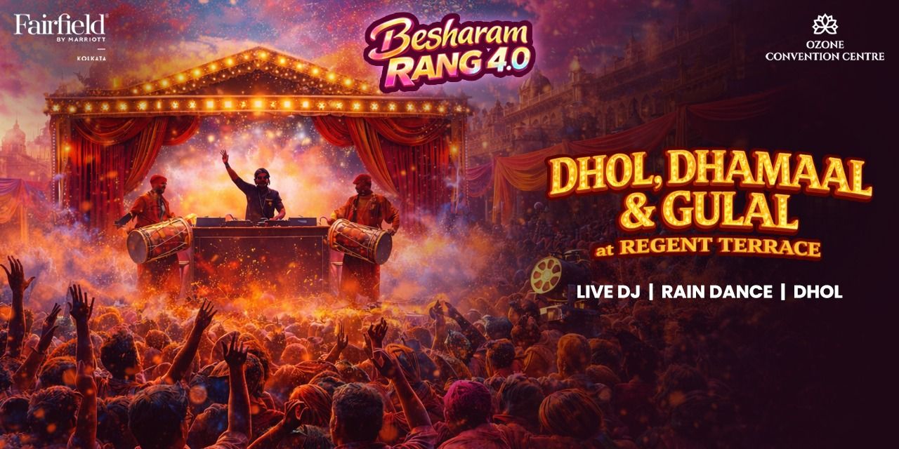Basaram Rang Dhol, Dhamaal & Gulal : Besharam Rang 4.0 | holi-parties Tickets ...