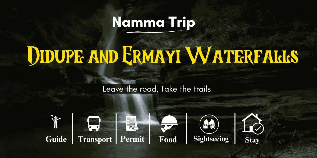 Didupe and Ermayi Waterfalls trek in Bengaluru