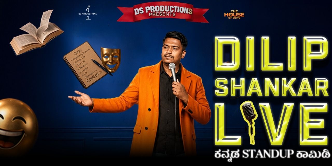 media-desktop-dilip-shankar-live-kannada-standup-comedy-0-2026-8-21-t-12-59-53.jpg