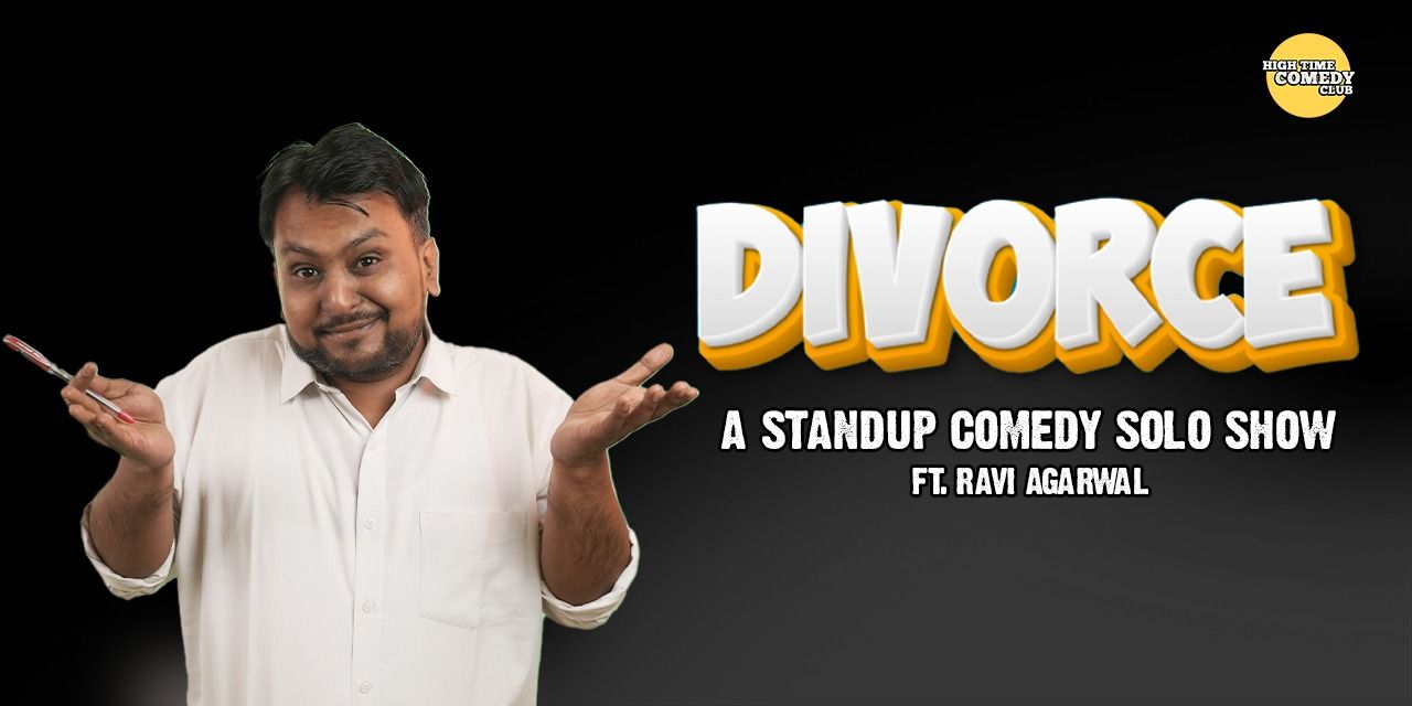 media-desktop-divorce-standup-comedy-solo-by-ravi-agarwal-0-2026-5-24-t-11-31-11.jpg