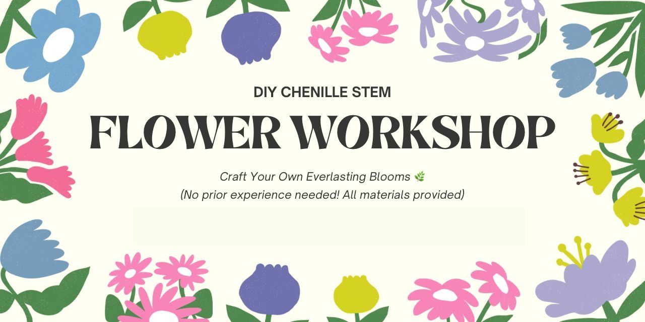 media-desktop-diy-chenille-stem-flower-workshop-0-2026-6-23-t-7-11-53.jpg