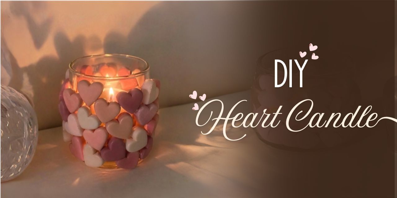 media-desktop-diy-heart-candle-0-2026-7-2-t-8-42-17.jpg