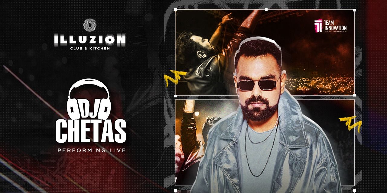 media-desktop-dj-chetas-live-at-illuzion-0-2024-9-12-t-10-46-6.jpg