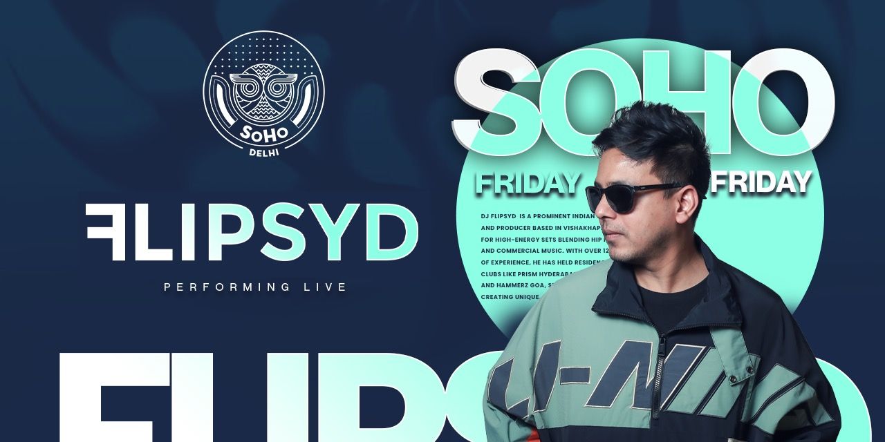 media-desktop-dj-flipsyd-live-soho-delhi-24th-april-0-2026-3-27-t-15-48-41.jpg