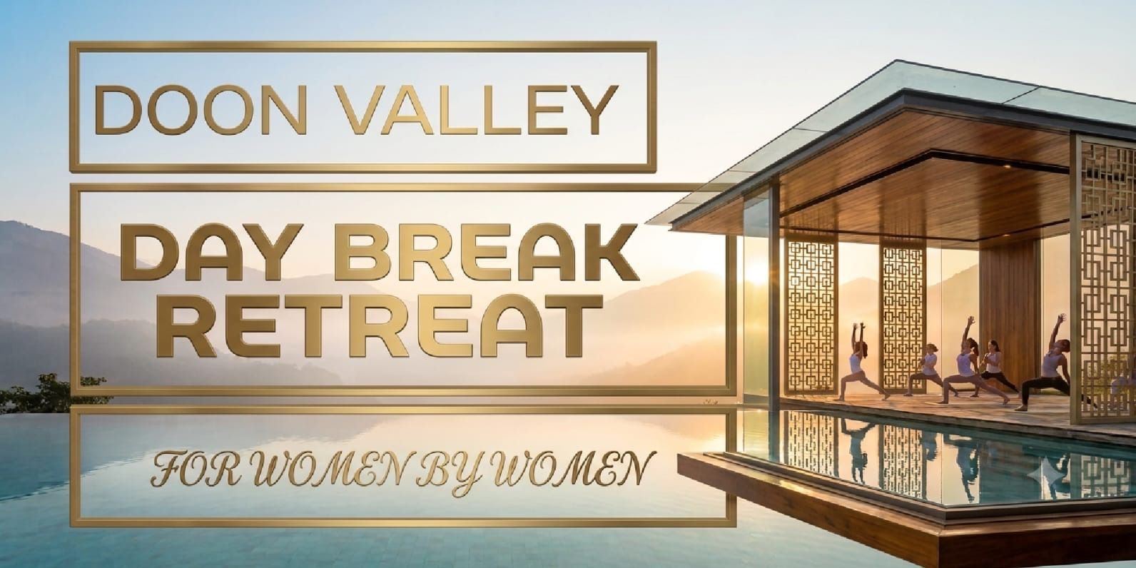 media-desktop-doon-valley-day-break-retreat-1-2026-7-14-t-12-12-13.jpg