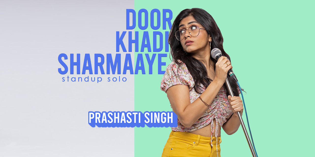 Door Khadi Sharmaaye – A Comedy Solo by Prashasti in Chennai