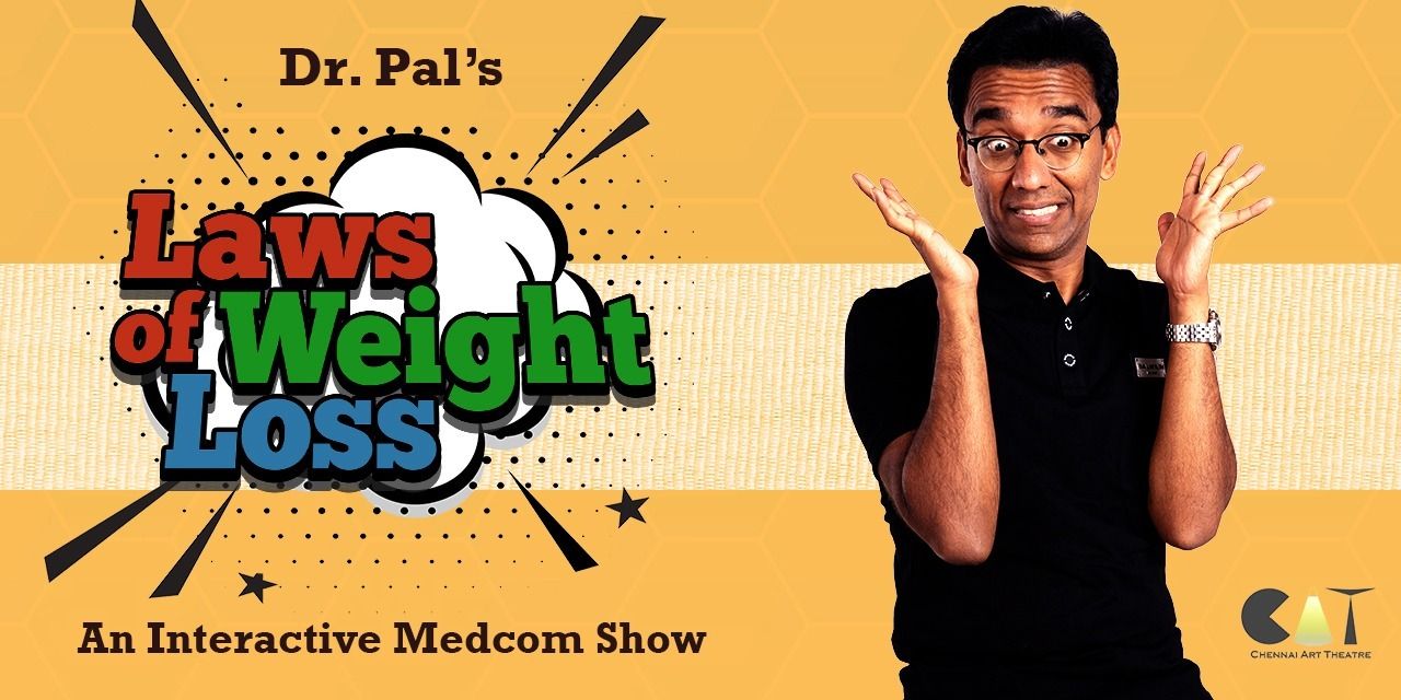 media-desktop-dr-pal-s-laws-of-weight-loss-live-in-chennai-0-2024-8-23-t-13-12-11.jpg