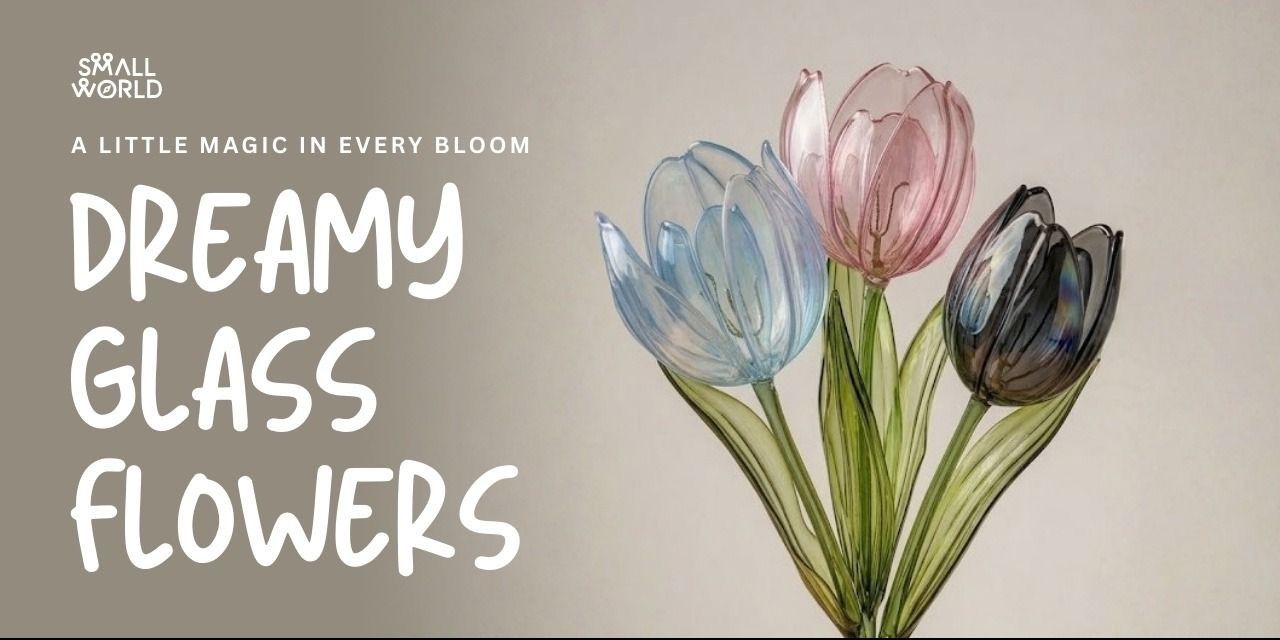 Dreamy Glass Flower Art
