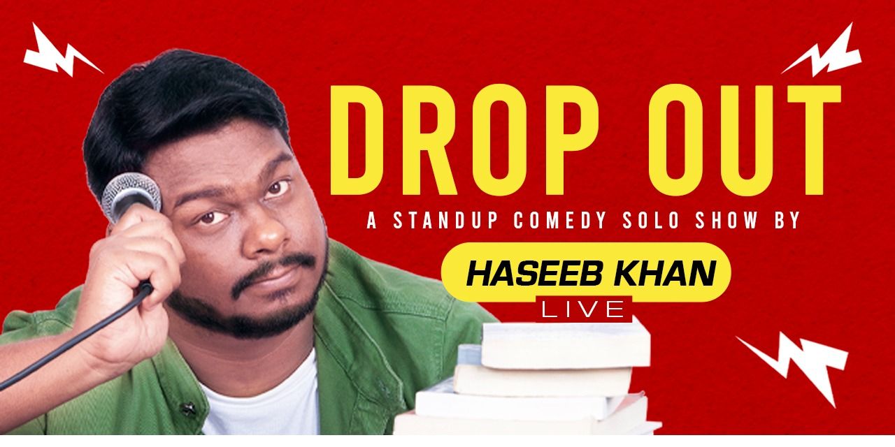 media-desktop-dropout-a-stand-up-comedy-show-by-haseeb-khan-0-2023-12-11-t-3-27-55.jpg