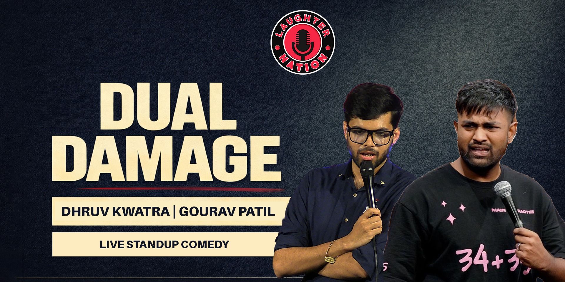 media-desktop-dual-damage-standup-comedy-ft-dhruv-and-gourav-0-2026-8-8-t-10-32-43.jpg