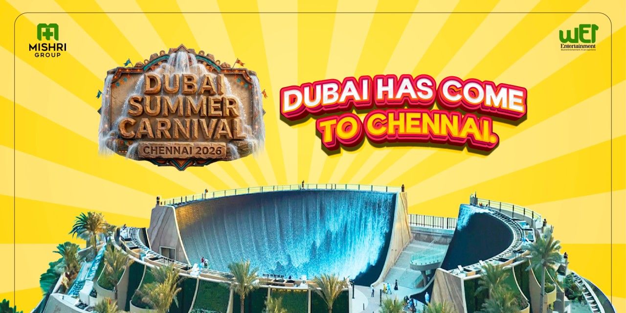 media-desktop-dubai-summer-carnival-chennai-2026-1-2026-6-25-t-6-19-14.jpg