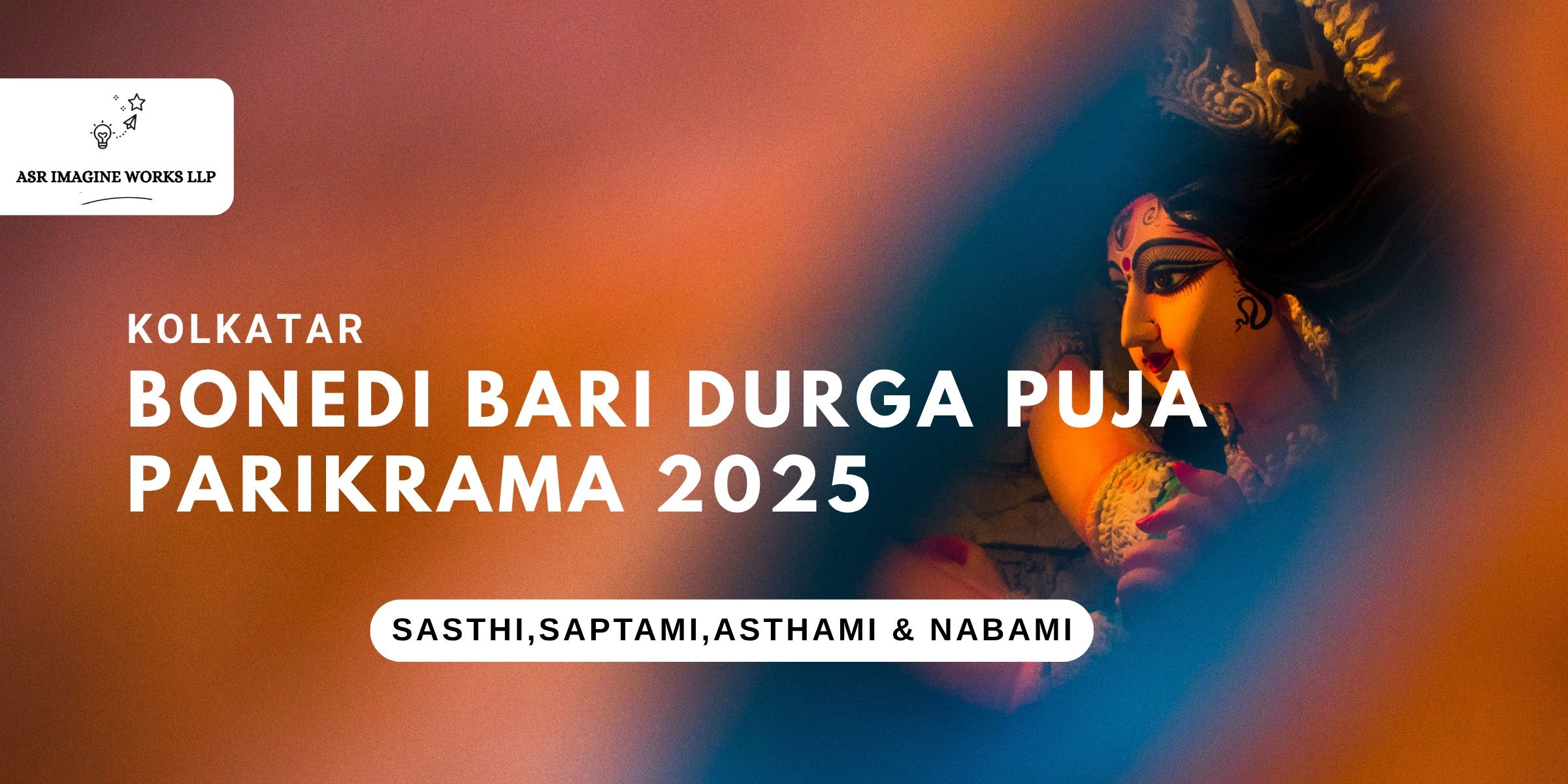 media-desktop-durga-puja-parikrama-2025-by-asr-imagine-works-llp-0-2025-6-4-t-9-8-42.jpg