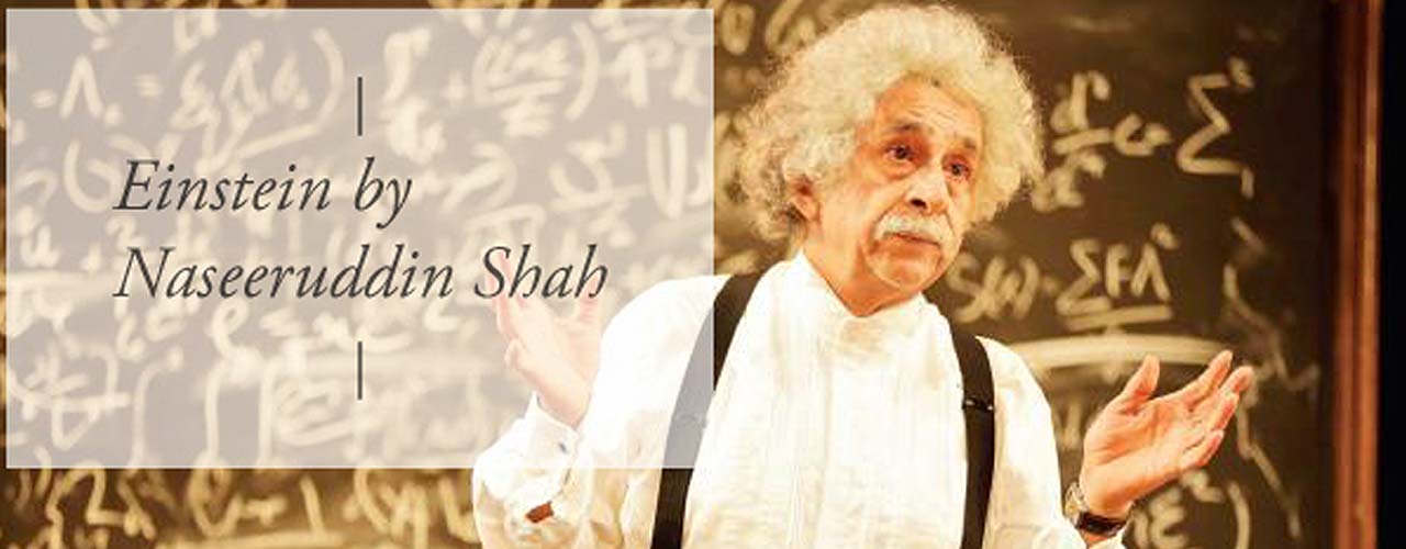 media-desktop-einstein-by-naseeruddin-shah-2019-5-3-t-16-8-16.jpg
