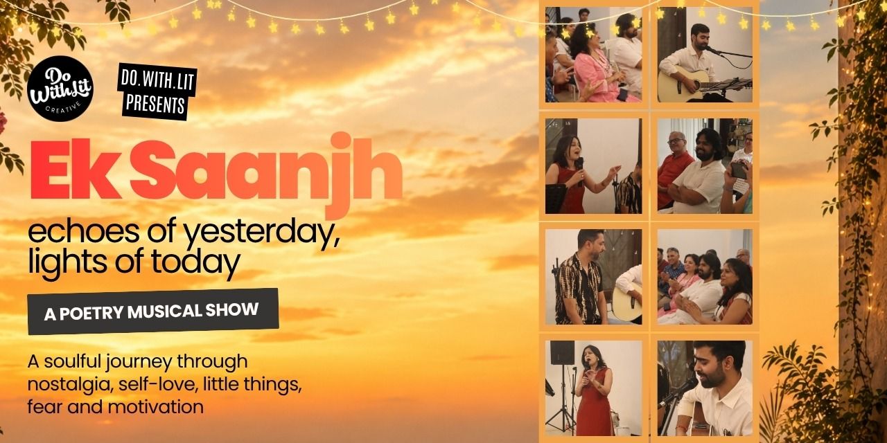media-desktop-ek-saanjh-a-live-poetry-musical-show-0-2026-8-7-t-16-24-24.jpg