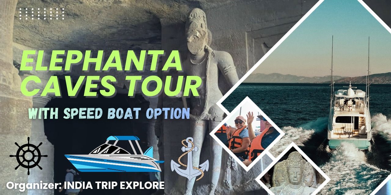 Elephanta Caves Tour by Speed Boat Option in Mumbai