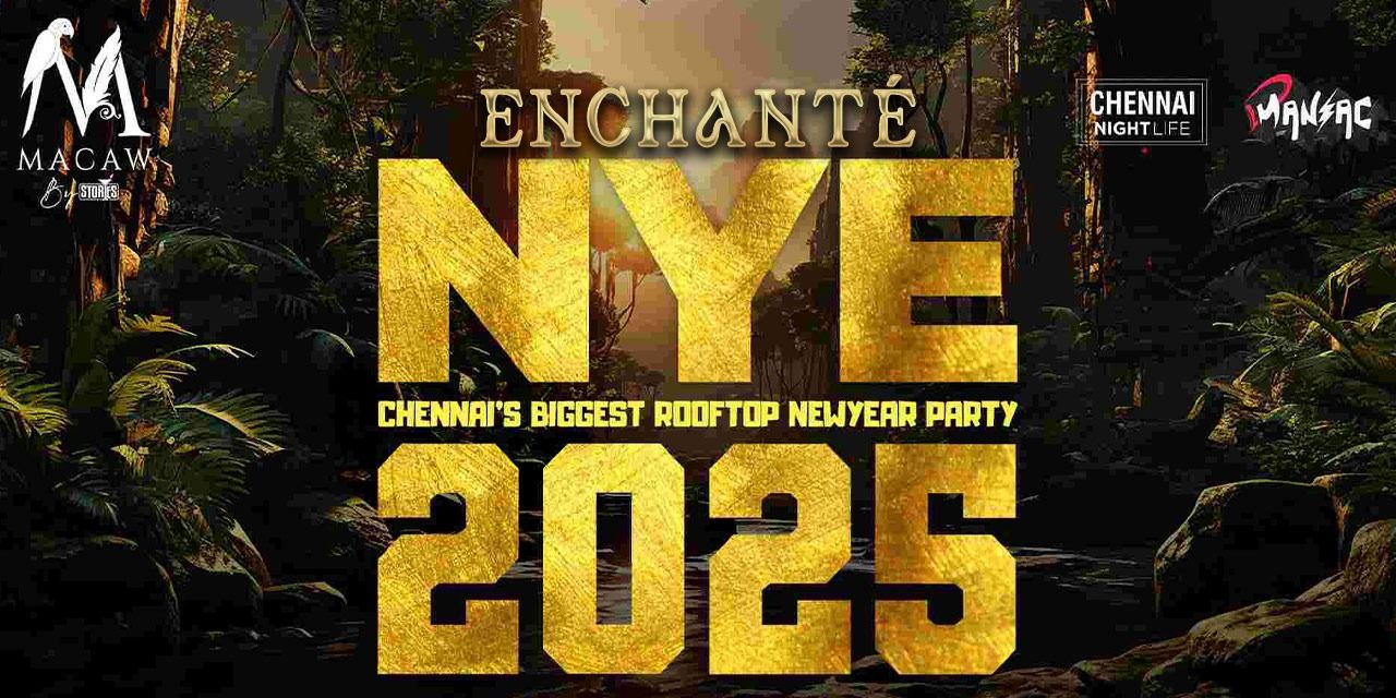media-desktop-enchante-nye-2025-chennai-s-biggest-rooftop-party-0-2024-11-29-t-5-8-50.jpg