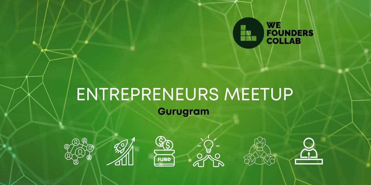 media-desktop-entrepreneurs-meetup-by-we-founders-collab-gurugra-0-2026-6-2-t-11-10-53.jpg