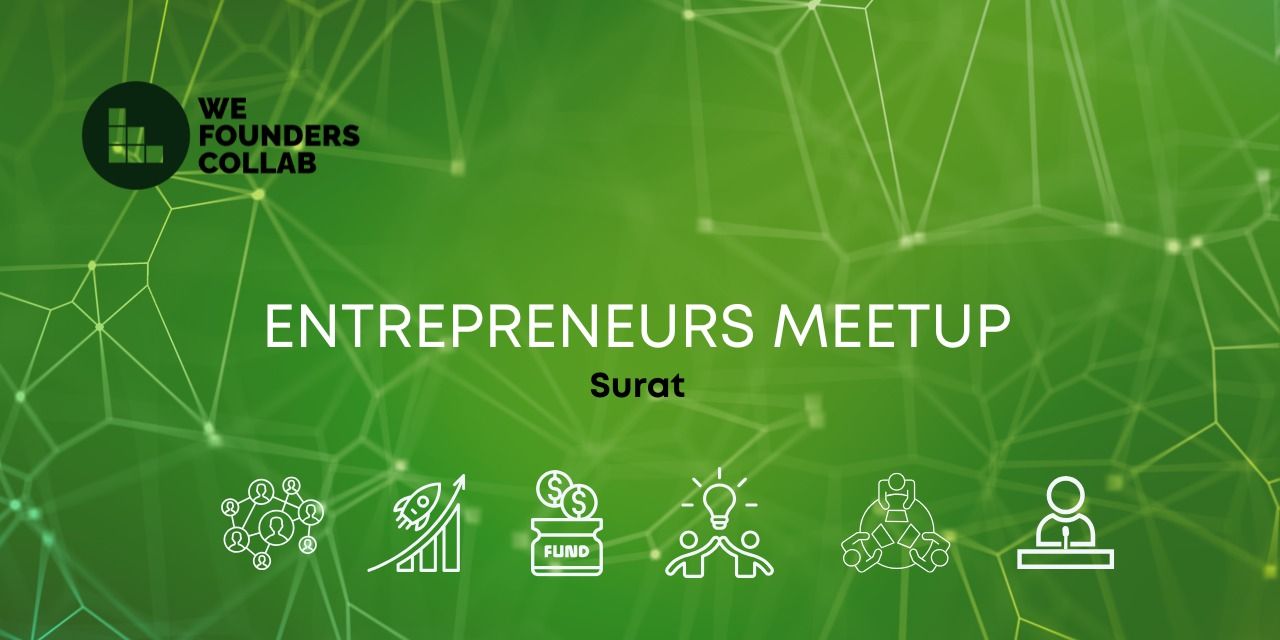 media-desktop-entrepreneurs-meetup-by-we-founders-collab-surat-0-2026-9-29-t-18-16-53.jpg