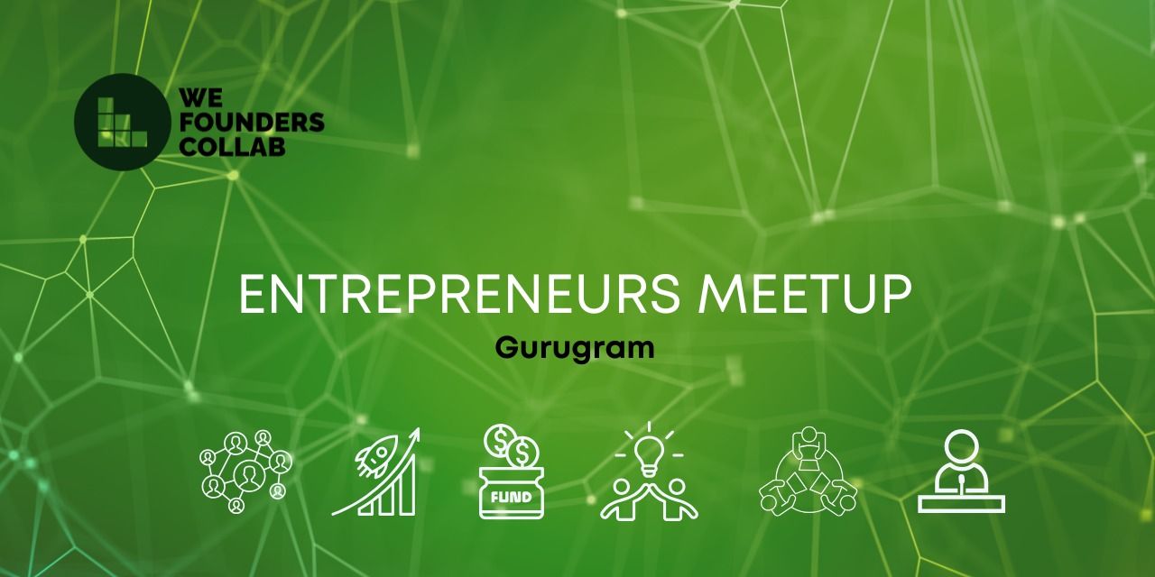 media-desktop-entrepreneurs-meetup-we-founders-collab-gurugram-0-2026-7-14-t-19-8-27.jpg