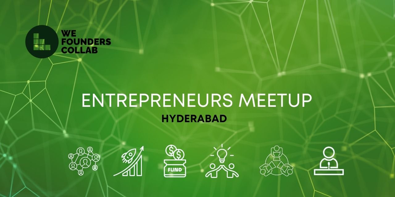 media-desktop-entrepreneurs-meetup-we-founders-collab-hyderabad-0-2026-6-27-t-10-28-4.jpg