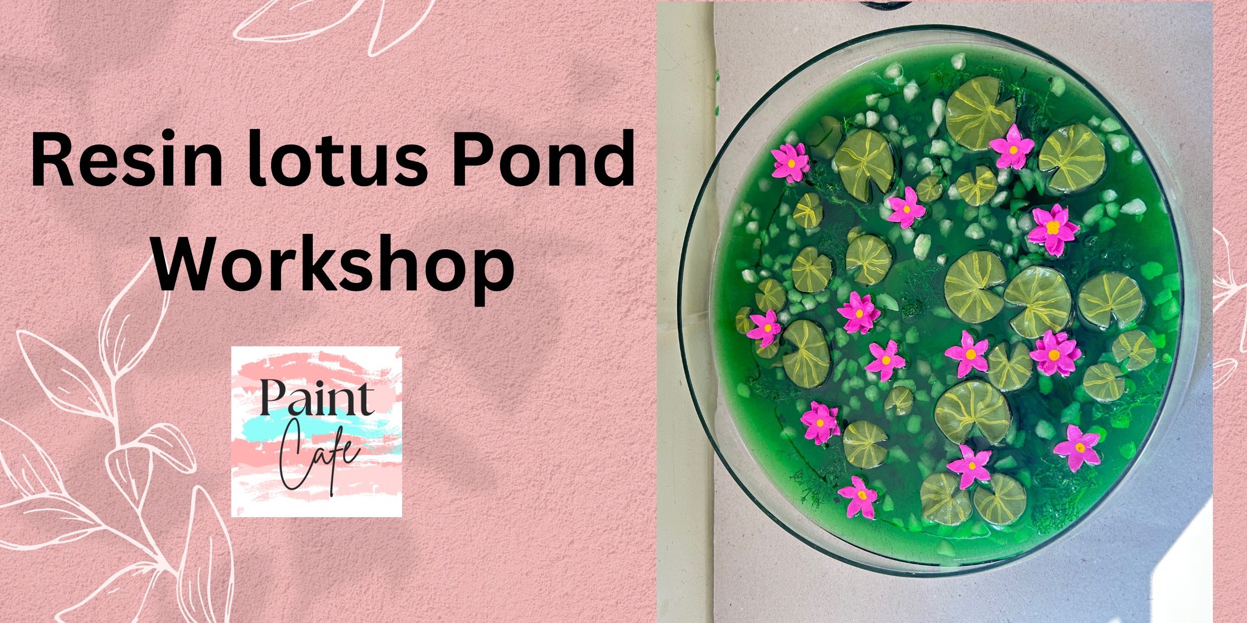 media-desktop-epoxy-resin-lotus-pond-workshop-0-2025-1-31-t-5-58-5.jpg