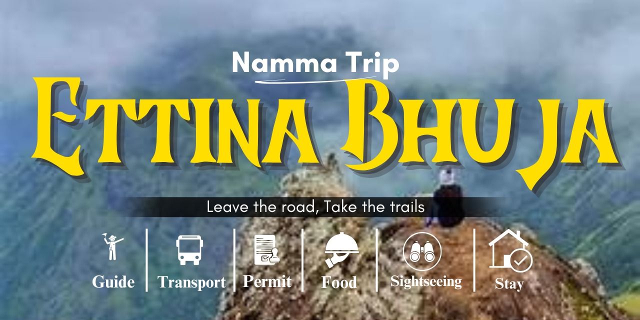 Ettina Bhuja Trek By Namma trip in Bengaluru