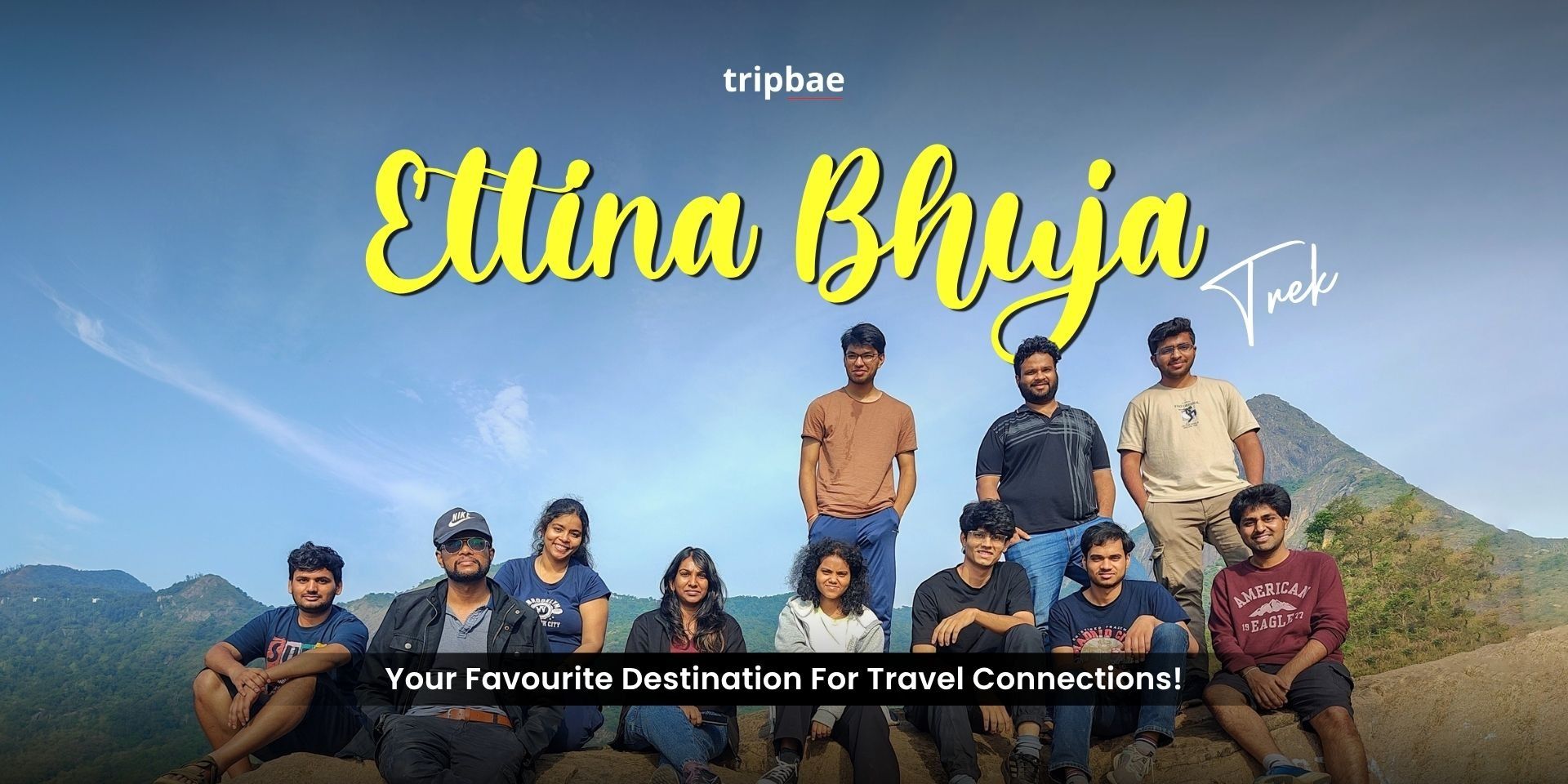 Ettina Bhuja Trek by Tripbae