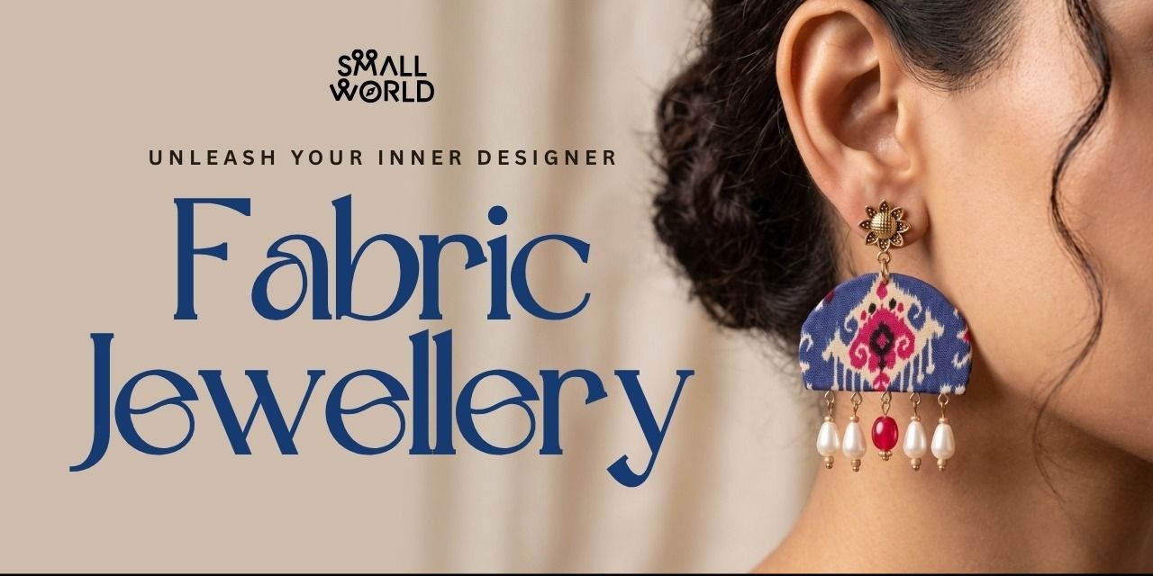 Fabric Jewllery Workshop