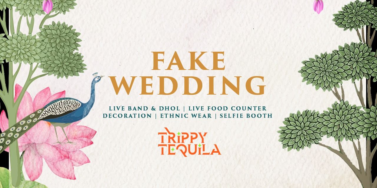 media-desktop-fake-wedding-at-trippy-tequila-noida-0-2025-7-5-t-6-53-51.jpg