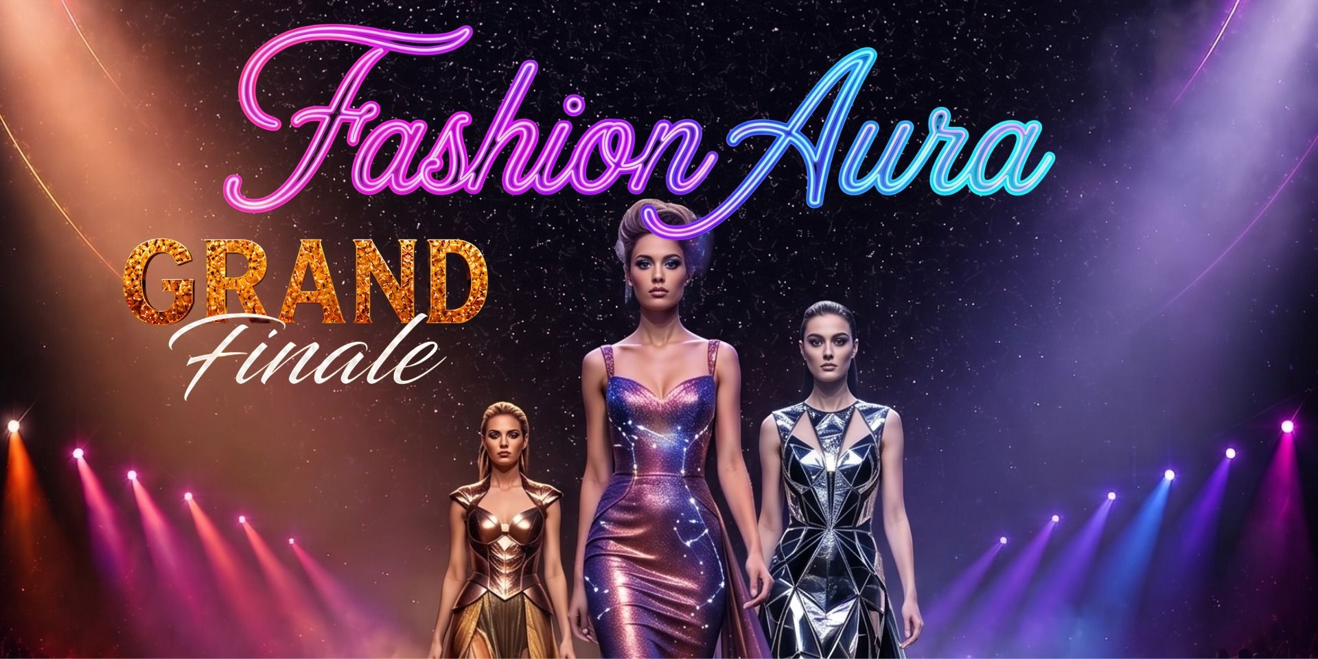 media-desktop-fashion-aura-grand-finale-2026-0-2026-6-5-t-10-53-10.jpg